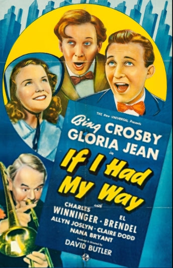 IF I HAD MY WAY - 1940 - BING CROSBY - GLORIA JEAN