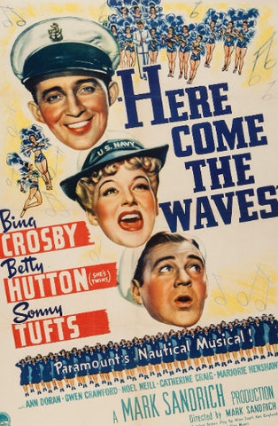 HERE COME THE WAVES - 1944 - BING CROSBY