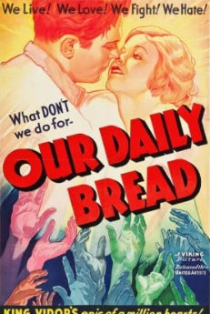 OUR DAILY BREAD - COLORIZED - 1934