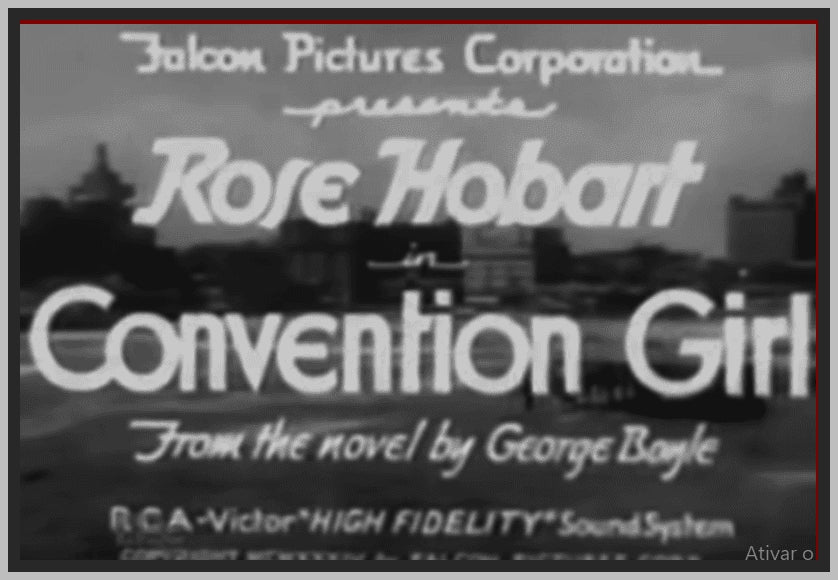 CONVENTION GIRL - 1935 - ROSE HOBART - RARE DVD