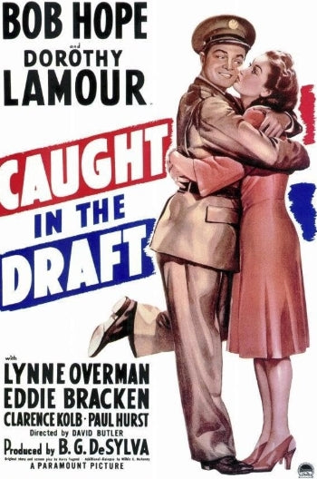 CAUGHT IN THE DRAFT - COLORIZED - BOB HOPE