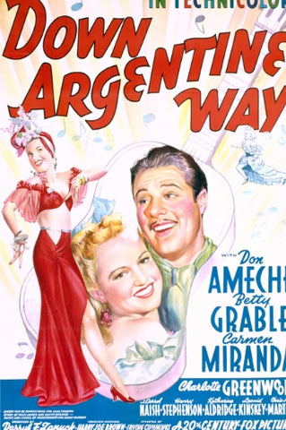 DOWN ARGENTINE WAY - 1940 - DON AMECHE - BETTY GRABLE - CARMEN MIRANDA