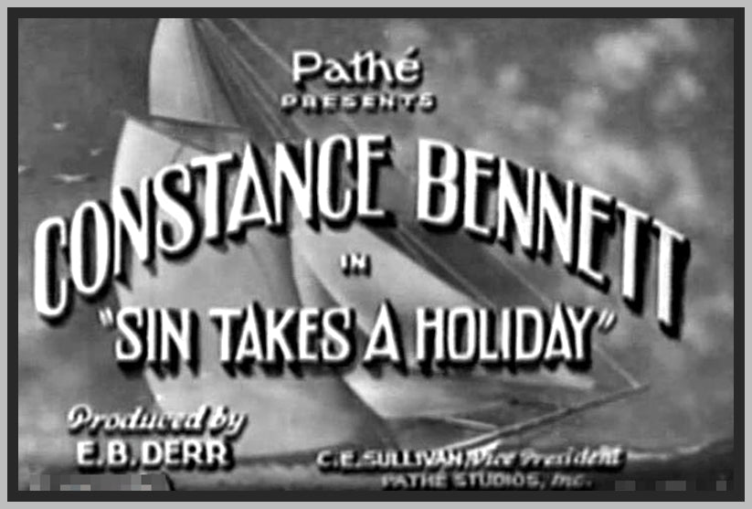 SIN TAKES A HOLIDAY - 1930 - CONSTANCE BENNETT - RARE DVD