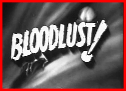 Bloodlust  - 1961 - DVD
