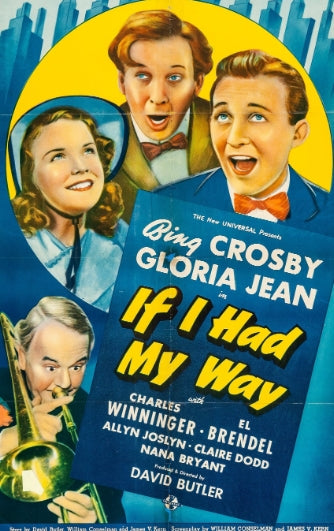 IF I HAD MY WAY - COLORIZED