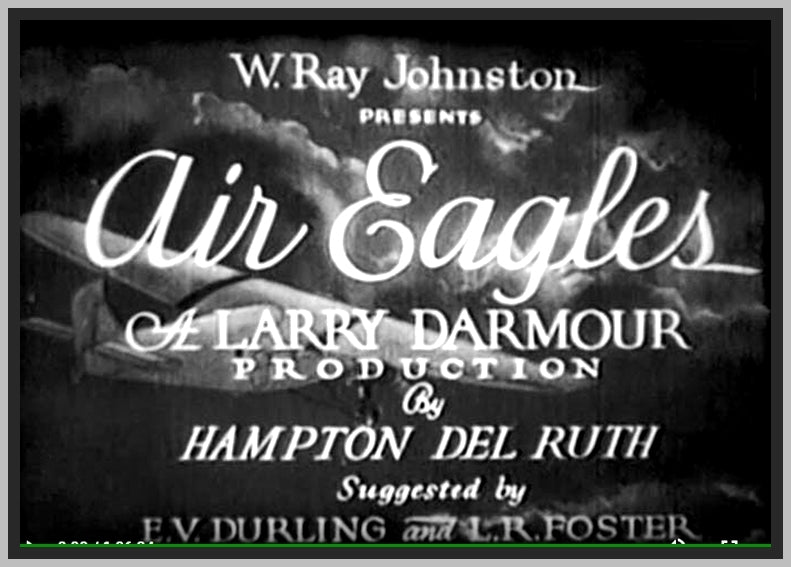 AIR EAGLES - 1931 - NORMAN KERRY - RARE DVD