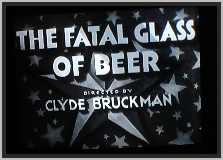 THE FATAL GLASS OF BEER - 1933 - HEORGE CHANDLER - RARE DVD