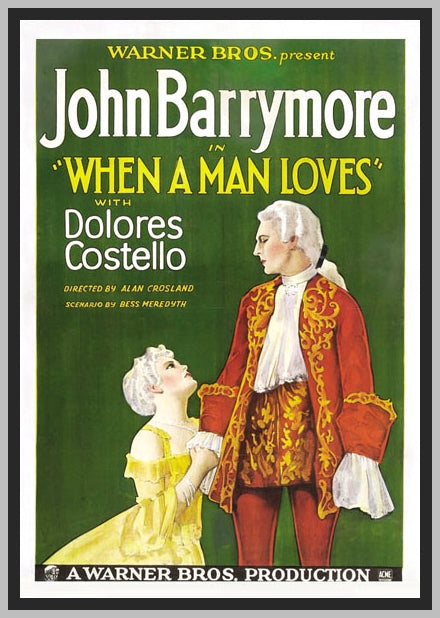 WHEN A MAN LOVES - 1927 - SILENT - WARNER OLAND - RARE DVD