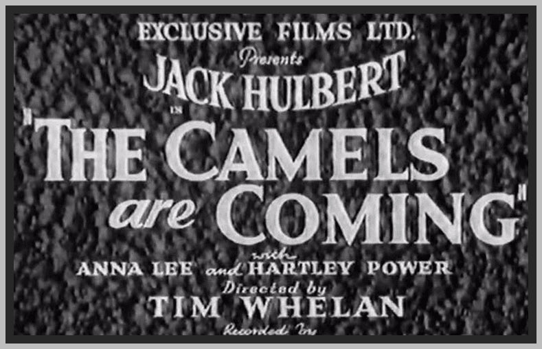 THE CAMELS ARE COMING - 1934 - ANNA LEE - RARE DVD