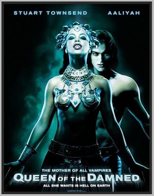 QUEEN OF THE DAMNED - 2002 - AALIYAH