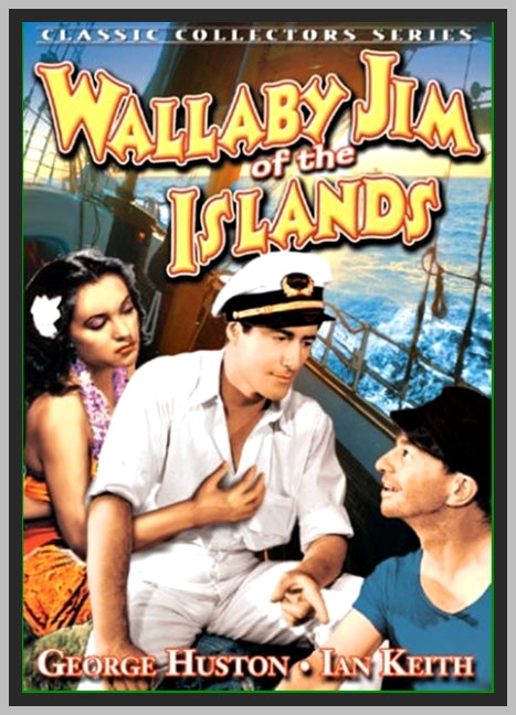 WALLABY JIM OF THE ISLANDS - 1937 - RUTH COLEMAN - RARE DVD