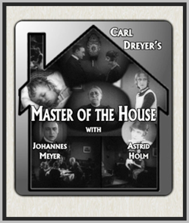 MASTER OF THE HOUSE - 1925 - ASTRID HOLM - SILENT - RARE DVD