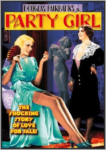 PARTY GIRL - 1930 - DOUGLAS FAIRBANKS - RARE DVD