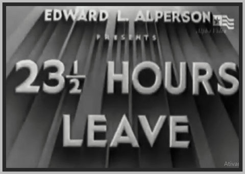 23 AND ONE HALF HOURS LEAVE - 1937 - JAMES ELLISON - RARE DVD