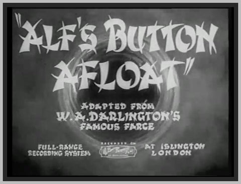 ALF'S BUTTON AFLOAT - 1938 - BUD FLANAGAN - RARE DVD