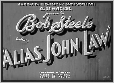 ALIAS JOHN LAW - 1935 - BOB STEELE - RARE DVD