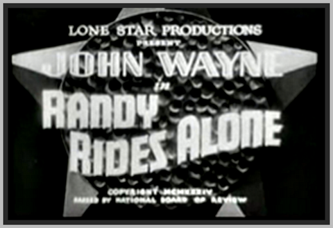 RANDY RIDES ALONE - 1934 - JOHN WAYNE - RARE MOVIE IN DVD