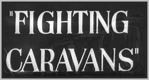 THE FIGHTING CARAVANS - 1931 - GARY COOPER - RARE DVD