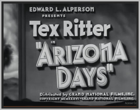 ARIZONA DAYS - 1937 - TEX RITTER - RARE DVD