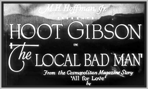 THE LOCAL BAD MAN - 1932 - HOOT GIBSON - RARE DVD