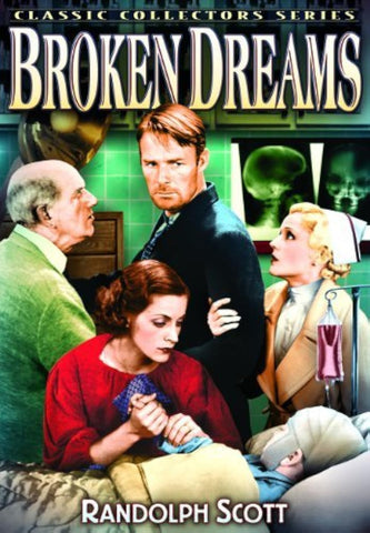 BROKEN DREAMS - 1933 - RANDOLPH SCOTT - RARE DVD