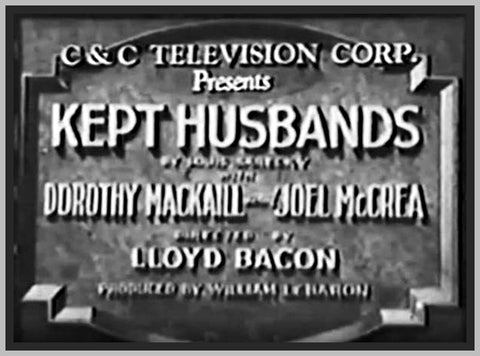 KEPT HUSBANDS - 1931 - JOEL MCCREA - RARE DVD