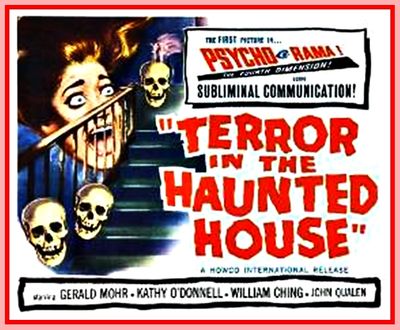TERROR IN THE HAUNTED HOUSE - 1958 - PSYCHORAMA