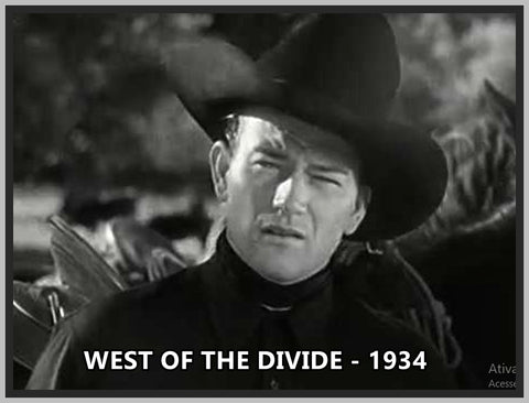 WEST OF THE DIVIDE - 1934 - JOHN WAYNE - RARE DVD
