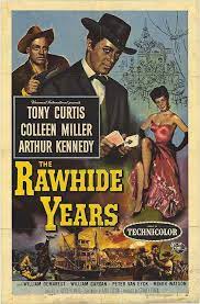 THE RAWHIDE YEARS - 1955 - TONY CURTIS