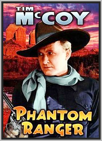 PHANTOM RANGER - 1938 - COLORIZED - TIM MCCOY - RARE DVD