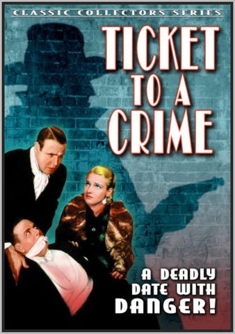 TICKET TO A CRIME - 1934 - LOLA LANE - RARE DVD