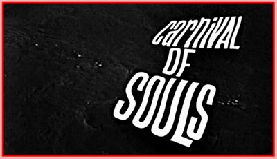 THE CARNIVAL OF SOULS - 1962 - FRANCES FEIST