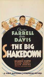 THE BIG SHAKEDOWN - 1934 - RICARDO CORTEZ - BETTE DAVIS