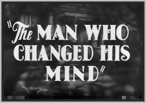 THE MAN WHO CHANGED HIS MIND - 1936 - BORIS KARLOFF - RARE DVD