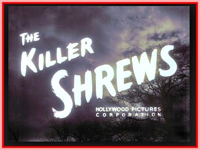 THE KILLER SHREWS - 1959 - JAMES BEST