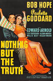 NOTHING BUT THE TRUTH - 1940 - BOB HOPE - PAULETTE GODDARD