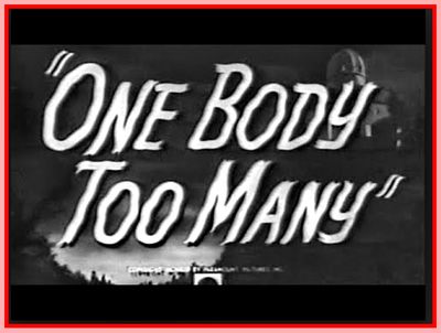 ONE BODY TOO MANY - 1944 - JACK HALEY