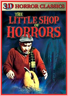 THE LITTLE SHOP OF HORRORS - 1960
