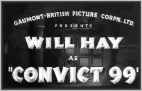 CONVICT 99 - 1938 - WILL HAY - RARE DVD
