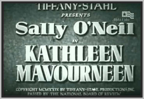 KATHLEEN MAVOURNEEN - 1930 - IRISH LOVE STORY - SALLY O'NEIL - RARE DVD