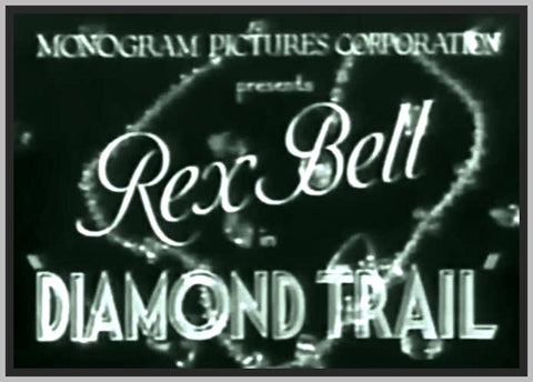 DIAMOND TRAIL - 1933 - REX BELL - RARE DVD