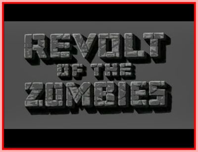 THE REVOLT OF THE ZOMBIES - 1936 - DOROTHY STONE