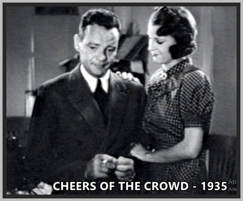 CHEERS OF THE CROWD - 1935 - RUSSELL HOPTON - RARE DVD