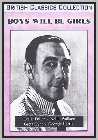 BOYS WILL BE GIRL - 1937 - LESLIE FULLER - RARE DVD