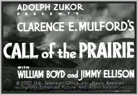 CALL OF THE PRAIRIE - WILLIAM BOYD - 1936 - RARE DVD