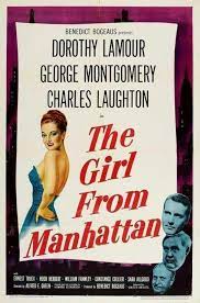 THE GIRL FROM MANHATTAN - DOROTHY LAMOUR