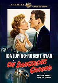 ON DANGEROUS GROUND - 1951