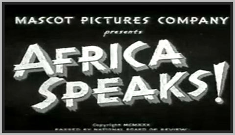 AFRICA SPEAKS - 1930 - HARALD AUSTIN - RARE DVD