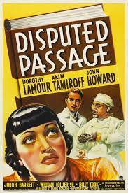 DISPUTED PASSAGE - 1939 - DOROTHY LAMOU