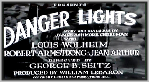 DANGER LIGHTS - 1930 - ROBERT ARMSTRONG - RARE DVD